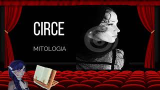 CIRCE 🔹 MITOLOGIA GRIEGA 🔹 RESUMEN [upl. by Aihsia]