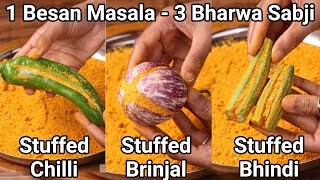 1 Besan Masala 3 Stuffed Veggie Sabji Recipes  Baingan Bhindi amp Mirchi  Besan Stuffed Dry Sabji [upl. by Shelagh18]