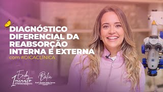 Diagnóstico diferencial da reabsorção interna e externa com DICACLÍNICA ✨ Endo em 1 Minuto 🦋 [upl. by Kciwdahc]