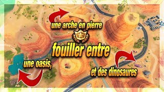 emplacement de l’étoile fouiller entre oasis arche de pierre et dinosauresfortnite battle royale [upl. by Aehtna]