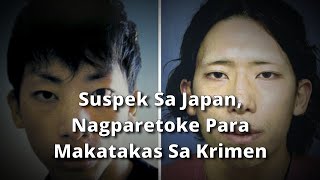 Suspek Sa Japan Nagparetoke Para Matakasan Ang Krimen TatsuyaIchihasi JEFCrimeStories [upl. by Nosnar]