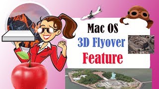 Apple Mac Tips  How to use the Mac OS X 3D Flyover city tour  Virtual Tour VR [upl. by Cj]