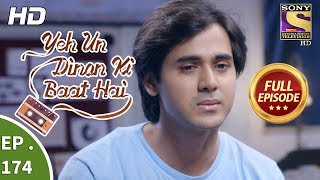 Yeh Un Dinon Ki Baat Hai  Ep 174  Full Episode  4th May 2018 [upl. by Llejk]