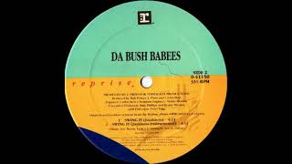 Da Bush Babees  Swing It Jazziness Mix 1994 [upl. by Essirehs405]