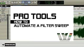 Pro Tools How To Automate A Filter Sweep  WinkSound [upl. by Whitebook339]