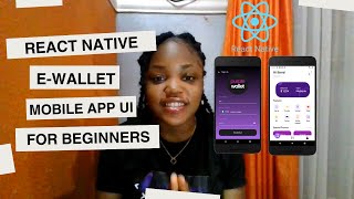 📱 Build an EWallet Mobile App with React Native  Beginners Tutorial🚀 [upl. by Zitvaa]