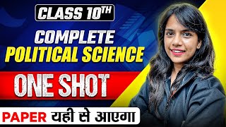 Class 10th COMPLETE POLITICAL SCIENCE MARATHON in 1 Shot  Most Important Questions  PYQs  CBSE [upl. by Yrahca743]