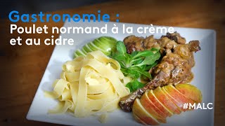 Gastronomie  poulet normand à la crème et au cidre [upl. by Ewens815]