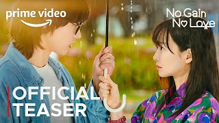 No Gain No Love Official Teaser  Shin Min Ah  Kim Young Dae ENG SUB [upl. by Vories815]