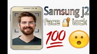 Samsung j2 face 🔐 lock screen 100 proof [upl. by Haymo]