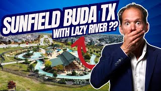 SUNFIELD COMMUNITY IN BUDA TEXAS TOP SOUTH AUSTIN COMMUNITY TO LIVE IN [upl. by Illil]