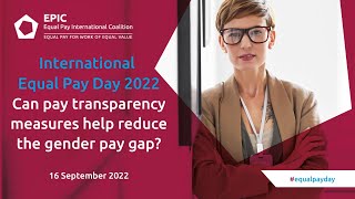 International Equal Pay Day 2022  Can pay transparency measures help reduce the gender pay gap [upl. by Annael13]