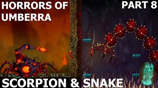 Unbound  Worlds Apart Horrors of Umberra  Scorpion and Snake Boss Walkthrough  Part 8 on PC [upl. by Zetrac]