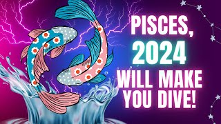 💫Pisces 2024 HoroscopeThe EXTREME Shift You Have Been Waiting For [upl. by Witty]