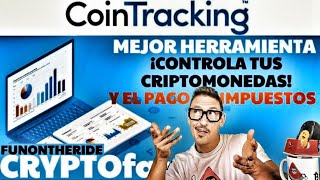 COINTRACKING 🤓🤓🤓 ¡Mejor Herramienta para Controlar tus Criptomonedas  FunOntheRide Crypto Faq [upl. by Loise]