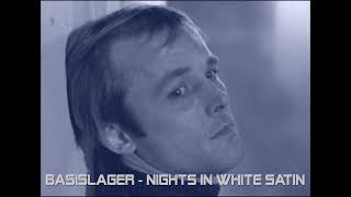 Basislager  Nights In White Satin [upl. by Salomo]