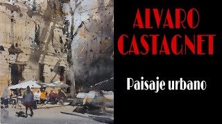 Curso de ALVARO CASTAGNET  Demo acuarela PAISAJE URBANO Barcelona [upl. by Llerrud]