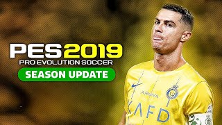 PES 2019 NEXT SEASON PATCH 2024 UPDATE  أقوى وأفضل باتش لتحويل لعبة بيس 2019 إلى بيس 2024 [upl. by Annovy]