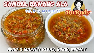 RESEP SAMBAL BAWANG ALA BU RUDY  100 MIRIP [upl. by Kawasaki]