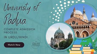 University of Padua  Padova  Complete Admission Guide  Fully Funded Scholarship italy study [upl. by Giralda]