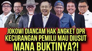 JOKOWI DIANCAM HAK ANGKET DPR KECURANGAN PEMILU MAU DIUSUT  MANA BUKTINYA [upl. by Ahsenat853]