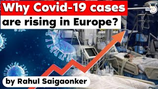 Covid 19 cases in Europe surges again  Are coronavirus vaccines really working UPSC [upl. by Koby]