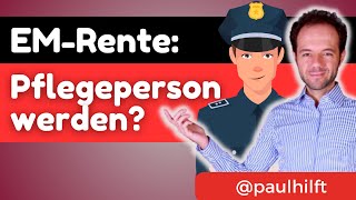 ❤️ PflegePerson werden mit ErwerbsminderungsRente erlaubt [upl. by Ailana]