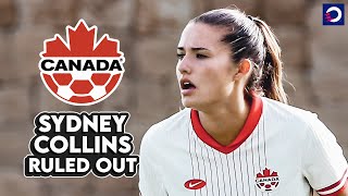 Sydney Collins ruled out with injury as CanWNT prepare for Paris 2024 gold medal defence 🥇 [upl. by Cybill]