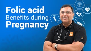 Folic Acid Benefits During Pregnancy  Dr Karthik Explains [upl. by Scottie]