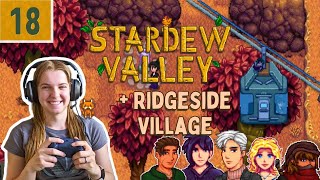 Stardew Valley Expanded  Ridgeside Village Episode 18 [upl. by Hoppe]