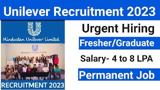 Unilever Recruitment 2023  Private Company Job Vacancy 2023  Unilever Jobs For Fresher  Unilever [upl. by Nnyl]