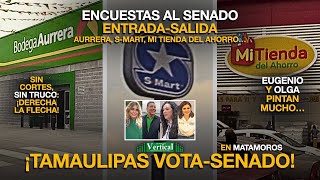 ¡TAMAULIPAS VOTASENADO SIN CORTES SIN TRUCO ¡DERECHA LA FLECHA EUGENIO Y OLGA PINTAN MUCHO… [upl. by Eyllek]