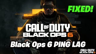 Fix HIGH PING Network Lag and Packet Loss in Black Ops 6 [upl. by Ximena]