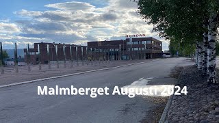 Malmberget Augusti 2024 [upl. by Ramirol]