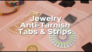 The Beadsmith Jewelry AntiTarnish Tabs amp Strips for LongLasting Shine and Jewelry Protection [upl. by Aerdnahc343]