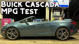 Buick Cascada Real World Fuel Economy Test [upl. by Iilek]