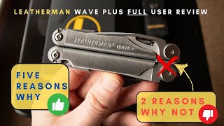 User review of the Leatherman Wave Plus  amp TWO reasons why not [upl. by Haggi398]