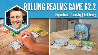 Expeditions Tapestry Red Rising Rolling Realms Game 62 Round 2 [upl. by Zandt]