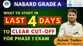 WHAT to study in LAST 4 DAYS to CLEAR CUTOFF for NABARD Grade A 2023 Phase 1 Exam [upl. by Anniala]