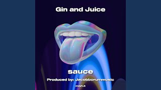 Gin and Juice [upl. by Astiram29]