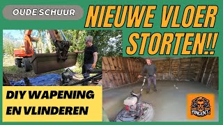 Schuur opknappen deel 2 Wapenen Vloer storten en Vlinderen DIY [upl. by Htabmas480]