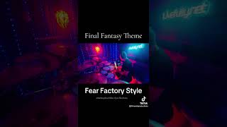 Final Fantasy Theme on Drums METAL VERSION Full clip on YouTube [upl. by Adnarb938]