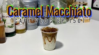 Cafe Vlog EP1507  Carmel Macchiato  Coffee Caramel  Coffee drinks [upl. by Aniretac]