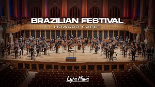 05 BRAZILIAN FESTIVAL  Howard Cable [upl. by Meehar633]