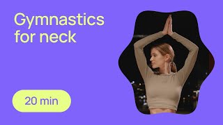 Daily Sync Gymnastics for neck 20 min [upl. by Indnahc524]