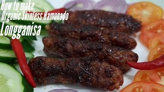 How to make Skinless Longganisa  Organic Hamonado [upl. by Tenaej]