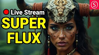 SUPER FLUX  Live Stream  Join me amp Have Fun [upl. by Elmajian580]