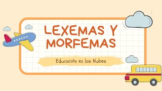 LEXEMAS Y MORFEMAS  LENGUA CASTELLANA Y LITERATURA 📖  1° ESO [upl. by Eecram]