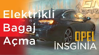 Opel İnsignia 2017 ve sonrası için Elektrikli Bagaj Açma Tanıtımı [upl. by Nylsirk]