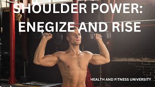 Shoulder Power Energize and Rise Fitness• Health• Exercise• Workout• Home workouts• Gym training [upl. by Einaeg]